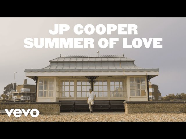  Summer Of Love - JP Cooper