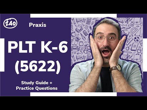 Praxis ®️ PLT K-6 (5622) Study Guide + Practice Questions!