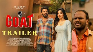 Sudigali Sudheer 's  G.O.A.T Movie Official Trailer | Sudheer Anand | Divya Bharathi | Leon James