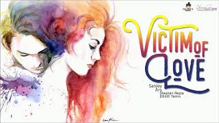 [VIETSUB] VICTIM OF LOVE - SANJOY (FT ARS, STEPHAN REZZA, ELLIOTT YAMIN)