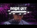 INSIDE OUT MATTwALKSoNwATER Sped Up Official Lyric Video