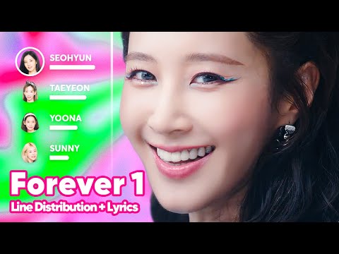 [Updated] Girls' Generation - FOREVER 1 (Line Distribution + Lyrics Karaoke)