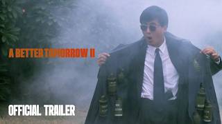 A Better Tomorrow 2 | Official Trailer