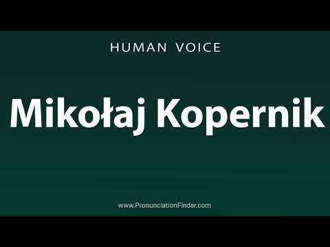 How To Pronounce Mikolaj Kopernik