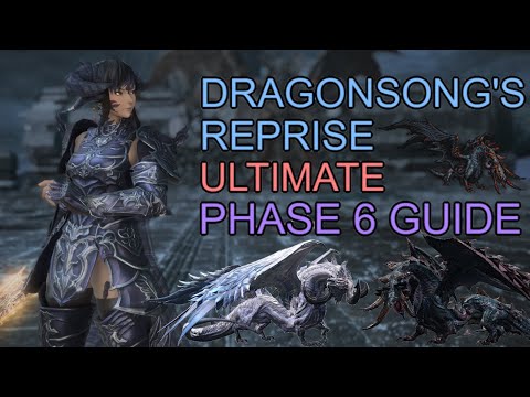 Dragonsong's Reprise (Ultimate) DSR Phase 6 Guide