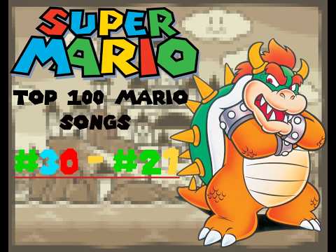 Top Mario Songs: #30 - #21