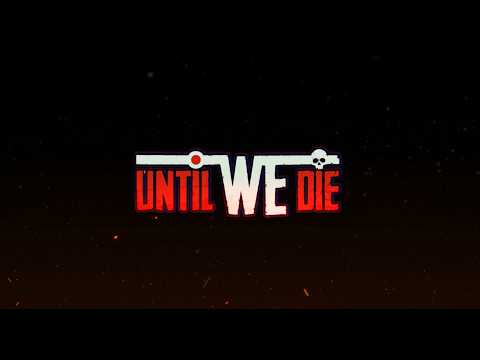 Until We Die - Ivan - Nightmare S-Rank 0 Deaths 25 Days Survived - Electroz - Engineer Perk - Run 10