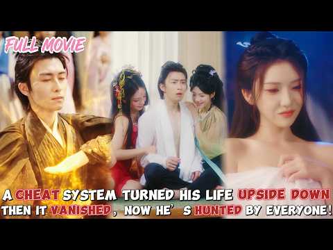 a “cheat” system turned his life upside down，then vanished【FULL】Now he’s hunted by everyone！#cdrama