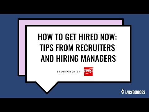 How to Get Hired Now: Tips from Recruiters and Hiring Managers