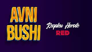 Avni Bushi - Reqaku Heroik