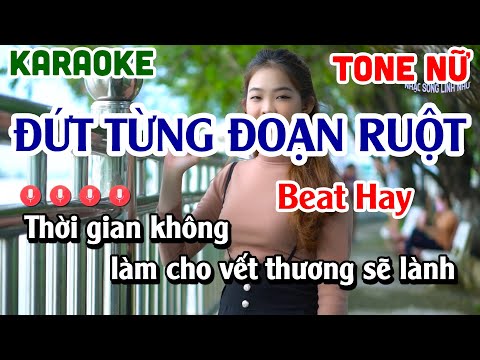 Karaoke Đứt Từng Đoạn Ruột - Tone Nữ - Dễ Hát - Nhạc Sống Linh Như