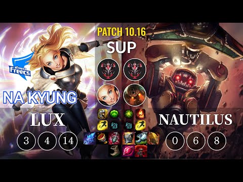 AF Na Kyung Lux vs Nautilus Sup - KR Patch 10.16