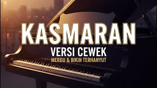 Download lagu KASMARAN - Budi Arsa Versi Cewek | Suaranya Bikin Candu! mp3 Download lagu KASMARAN - Budi Arsa Versi Cewek | Suaranya Bikin Candu! mp3