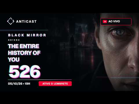 AntiCast 526 – [re:]Black Mirror S01E03