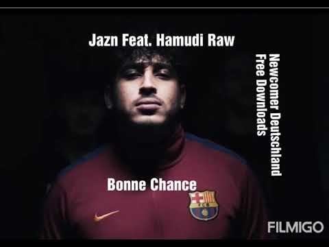 Jazn Feat. Hamudi Raw - Bonne Chance - Free Download