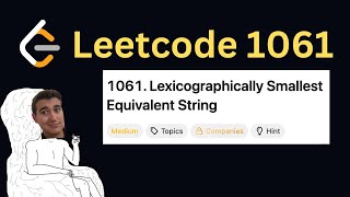 Daily LeetCode Challenge (Day 324): Lexicographically Smallest Equivalent String