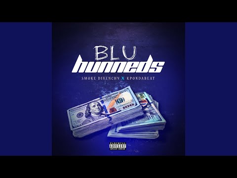 Blu Hunneds (feat. KpOnDaBeat)