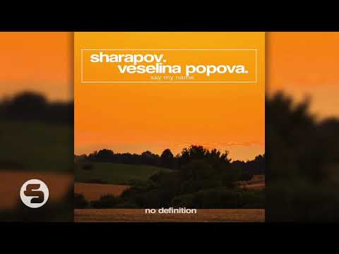 Sharapov feat. Veselina Popova - Say My Name (Dub Mix)