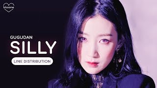 gugudan(구구단) - Silly (Line Distribution)