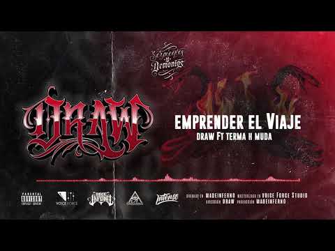 EMPRENDER EL VIAJE //DRAW FT TERMAN H MUDA//
