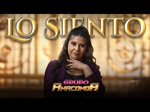 Grupo Anaconda - Lo Siento (Video Oficial)