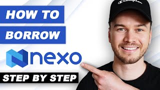 How to Borrow Money on Nexo (Crypto Loans)