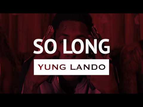 [SOLD] NBA YoungBoy & Migos Type Beat [2017] - So Long | Prod By Yung Lando
