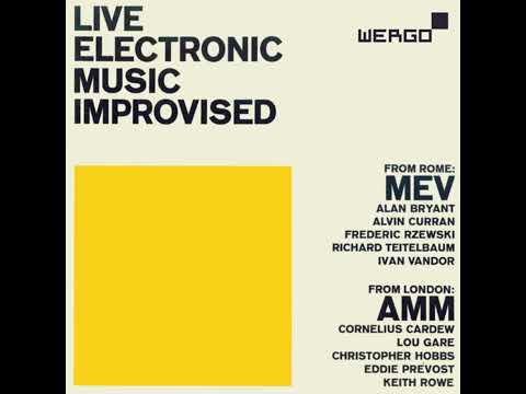 AMM / MEV - Live Electronic Music Improvised (1970, Free Improvisation)