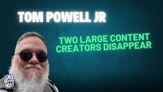 Two large content creators disappear