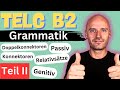 TELC B2 TEST I WICHTIGE Grammatik Für Die Prüfung Teil 2