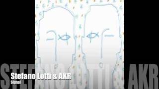 Stefano Lotti & AKR - Signal