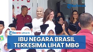 Momen Ibu Negara Brasil Terpukau saat Tinjau MBG Meski Sempat Jadi Polemik Imbas Keracunan Massal