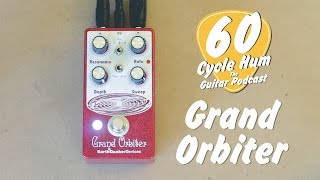 EarthQuaker Devices Grand Orbiter V2 - What To Know & Where EarthQuaker Devices Grand Orbiter V2 - What To Know & Where