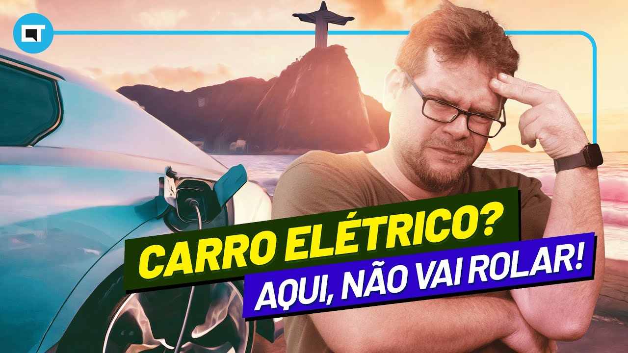 Porque carros elétricos NUNCA serão uma realidade no Brasil
