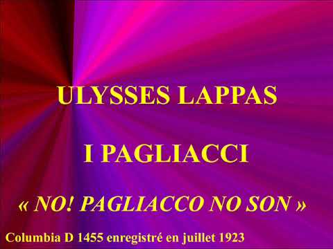 Ulysses Lappas   I Pagliacci   No! Pagliacio no son   Columbia D 1455 enregistré en juillet 1923
