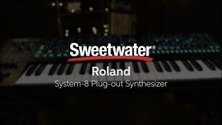 Video thumbnail for Roland System-8 Plug-out Synthesizer Demo by Sweetwater