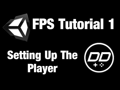 Unity FPS Tutorial #1 (Setting Up Player Movement)