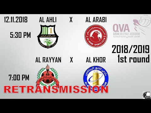 RETRANSMISSION - Al Ahli X Al Arabi, Al Rayyan X Al Khor - Qatar Volleyball League 18/19