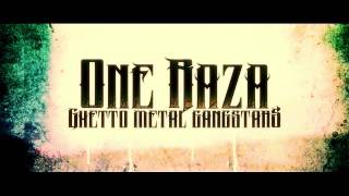 One Raza // Ghetto Metal Gangstars // Promo