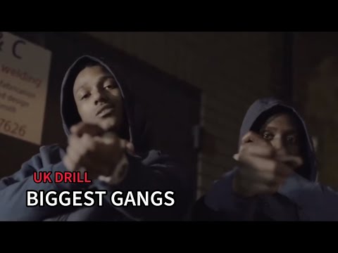 UK DRILL: BIGGEST GANGS