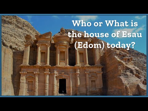 Who or What is the house of Esau (Edom) today?  (Prophet Steve Posthumus, Mar 13th 2022)