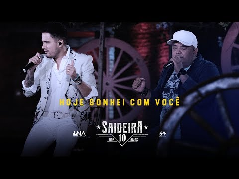 Humberto e Ronaldo - Hoje Sonhei com Você DVD #SaideiraDos10Anos