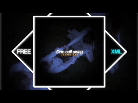 One call away _ alight motion lyrics xml pre-set