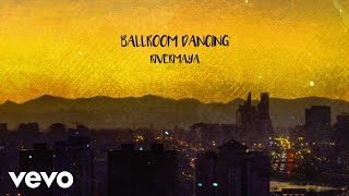 Rivermaya - Ballroom Dancing
