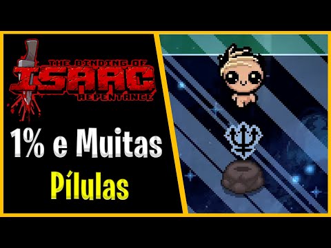 NUNCA USEI TANTAS PILULAS NUMA RUN SÓ - The Binding of Isaac Repentance - #900 PTBR