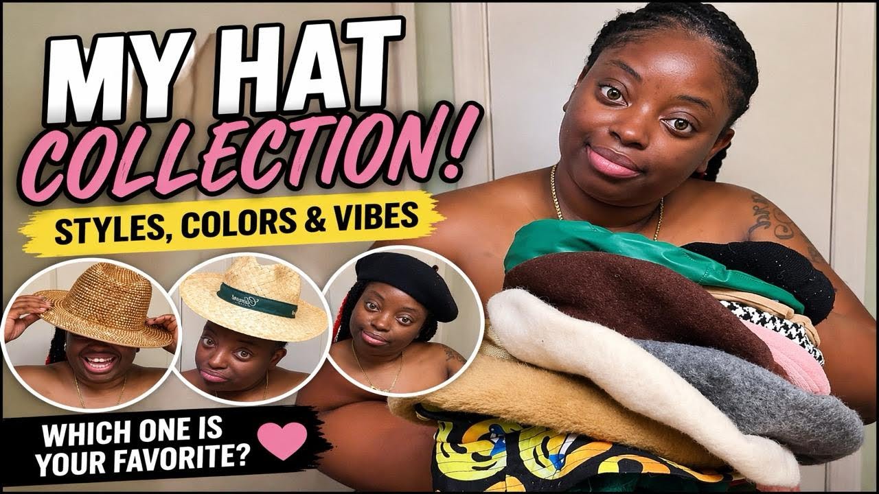 MY HAT COLLECTION 🧢✨ TRY-ON HAUL + HOW TO STYLE HATS FOR EVERY OUTFIT 😍💅🏽🔥