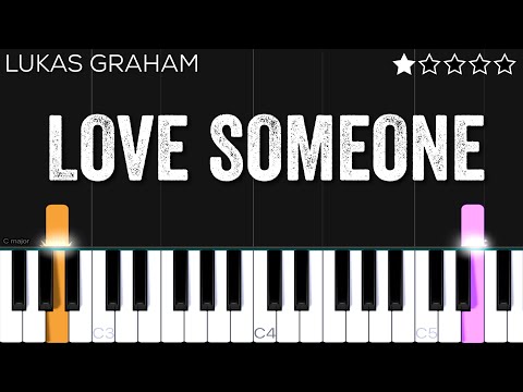 Lukas Graham - Love Someone | EASY Piano Tutorial