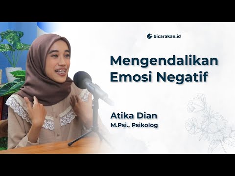 Mengendalikan Emosi Negatif & Menjadi Orang yang Lebih Tenang|PAB #55 Psikolog Atikah Dian Rahmawati