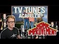 HOME IMPROVEMENT Theme TV Tunes Acapella