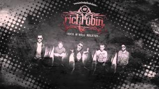 Rich Robin never look back